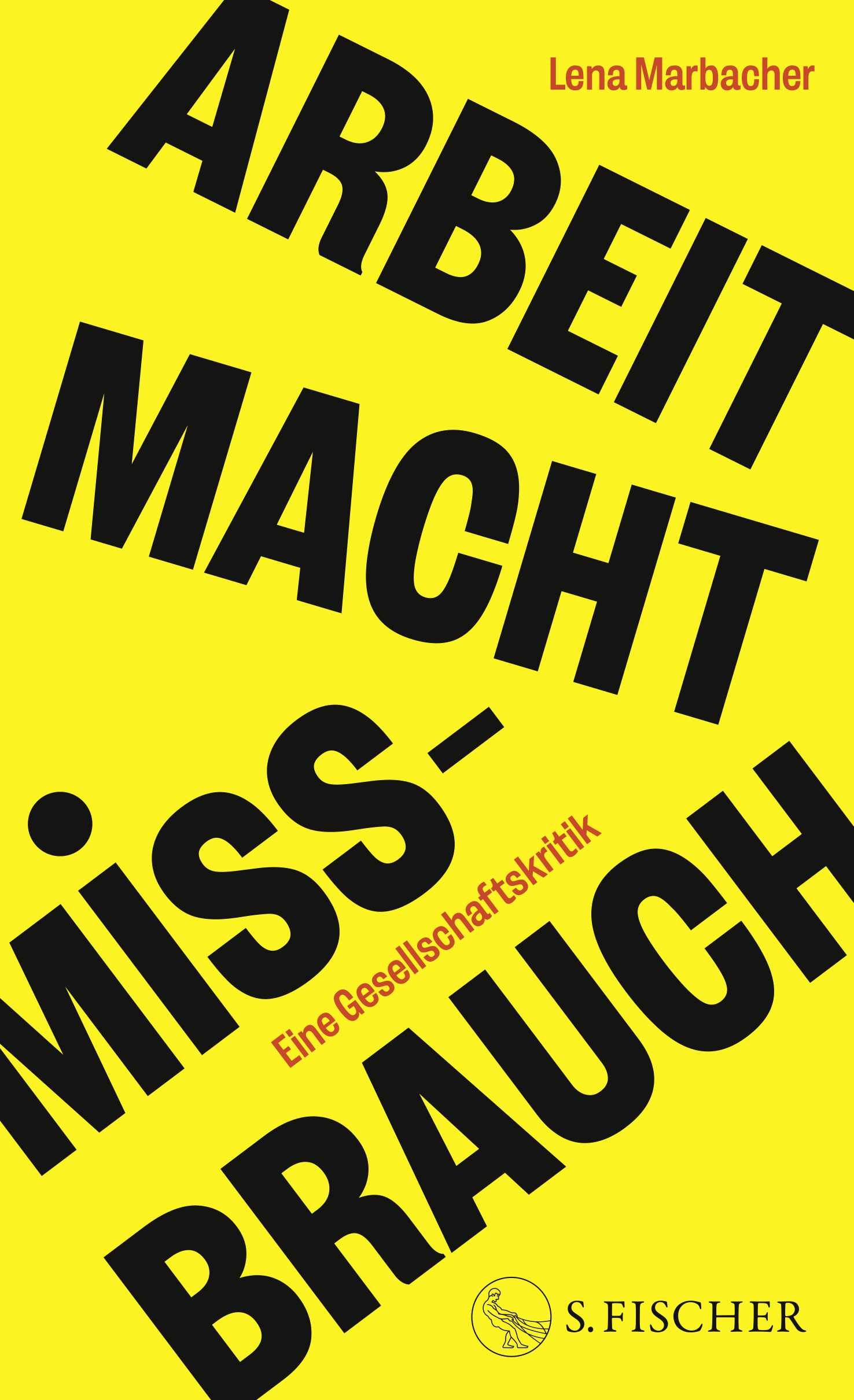 Cover des Buches Arbeit, Macht, Missbrauch von Lena Marbacher. 